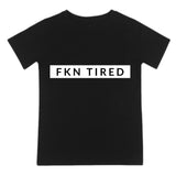 MLW By Design - FKN Tired Tee | Black or White