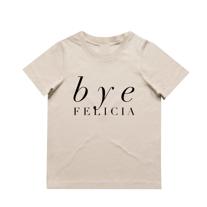MLW By Design - Bye Felicia Tee | Various Colours