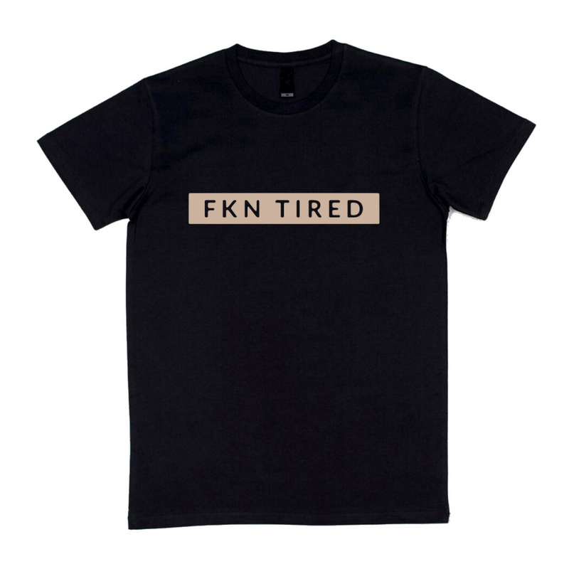 MLW By Design - FKN Tired Tee | Black or White