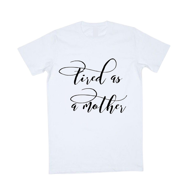 MLW By Design - Tired Mother Tee | White