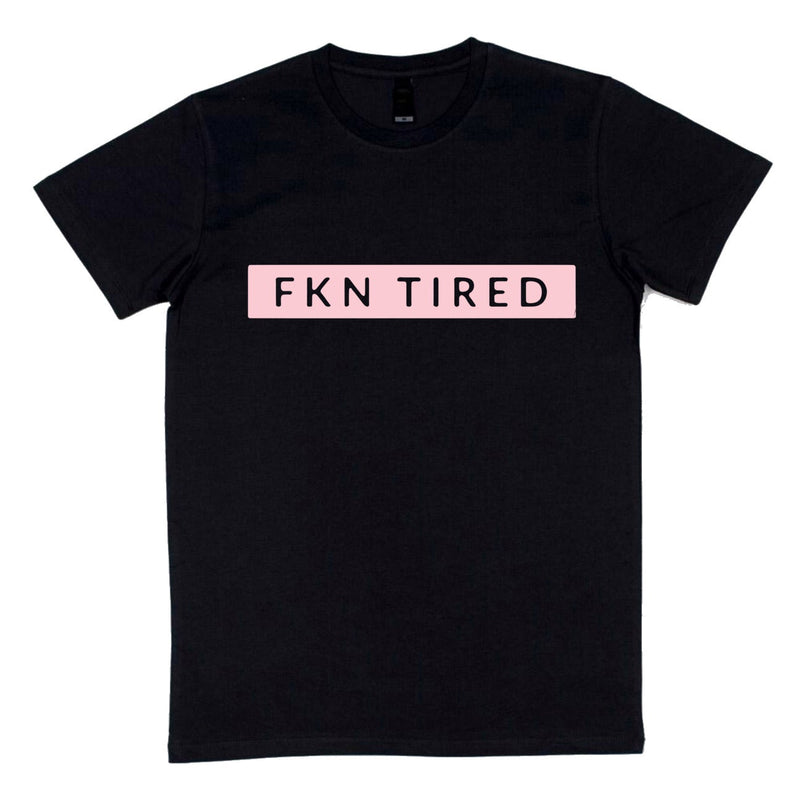 MLW By Design - FKN Tired Tee | Black or White